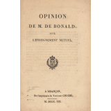 Opinion de M. De Bonald sur l'Enseignement Mutuel.