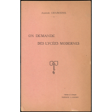 On demande des lycées modernes.