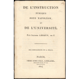 De l'instruction publique sous Napoléon et de l'Université.