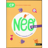 Néo, je lis : apprendre à comprendre et à écrire : CP