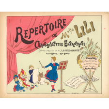 Répertoire de mademoiselle Lili : Chansonnettes enfantines