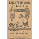 Enfants ne jouez pas à la guerre.