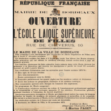 République Française - Mairie de Bordeaux - Ouverture de l'Ecole Laïque Supérieure de Filles, Rue de Cheverus, 10.