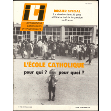 L'école catholique. Pour qui? Pour quoi? 