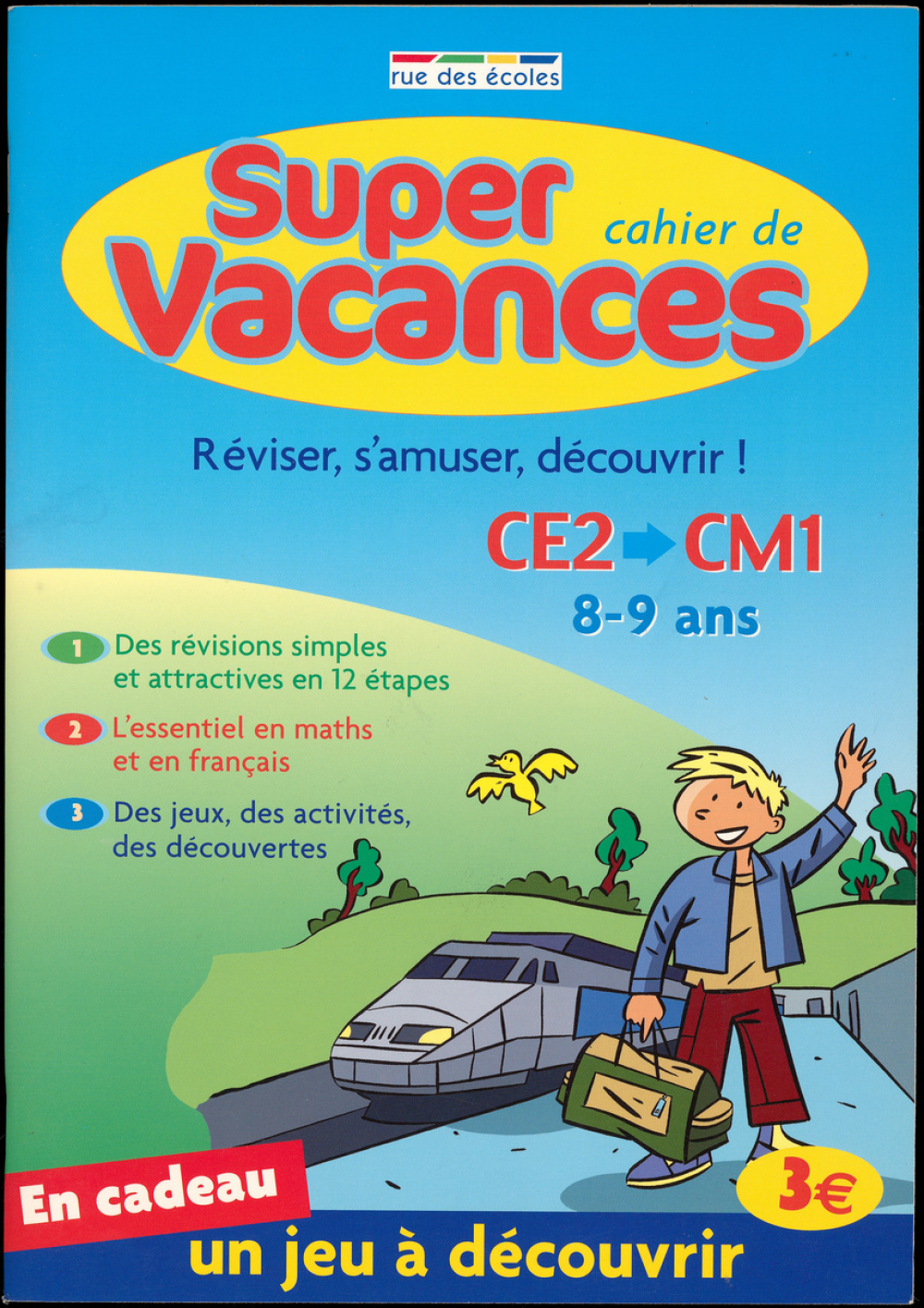 Super cahier de vacances : Du CE2 au CM1