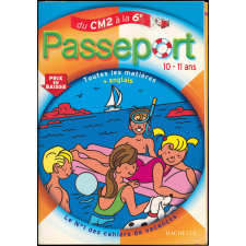 Cahier de vacances : Du CM2 à la 6e