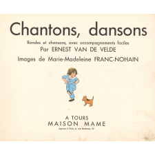 Chantons, dansons : Rondes et chansons avec accompagnements faciles