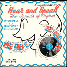 Hear and Speak : the sounds of English : entraînement à la prononciation de l'anglais. 7ème disque