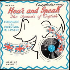 Hear and Speak : the sounds of English : entraînement à la prononciation de l'anglais. 11ème disque