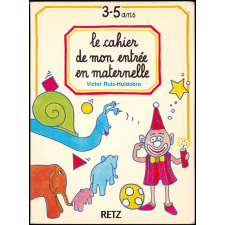 Le cahier de mon entrée en maternelle