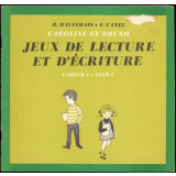 Caroline et Bruno Jeux e lecture et d'écriture