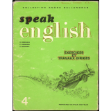 Speak english : Exercices et travaux dirigés : 4e
