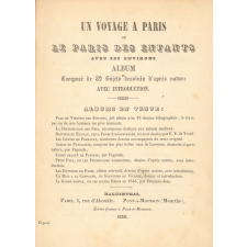Un Voyage à Paris ou le Paris des enfants avec ses environs : Album composé de 32 sujets dessinés d'après nature avec introduction