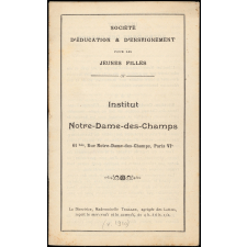 Institut Notre-Dame-des-Champs. Société d'Education & d'Enseignement pour les Jeunes Filles.