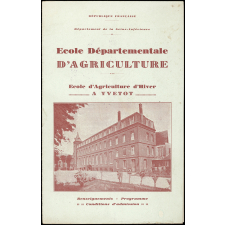 Prospectus de l'École Départementale d'Agriculture d'Yvetot et École d'Agriculture d'Hiver. 