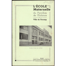 L'École Maternelle du Pavillon de l'Enfance de la ville de Fécamp.