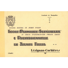 Collège moderne de jeunes filles et centre d'apprentissage féminin annexe de Lézignan-Corbières (Aude).