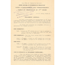 Cours d'enseignement par correspondance radio et télévision du 1er degré. Réglement général. 