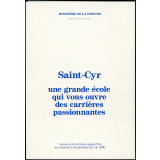 Saint-Cyr, une grande école qui vous ouvre des carrières passionnantes.