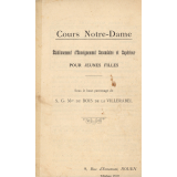 Cours Notre-Dame. Établissement d'Enseignement Secondaire et Supérieur pour jeunes filles.