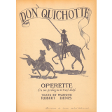 Don Quichotte : opérette en un prologue et trois actes d'après Cervantès