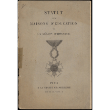 Statut des Maisons d'Éducation de la Légion d'Honneur.