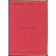 U.E.R. d'Histoire. Université de Paris X - Nanterre. Organisation des études pour l'année universitaire 1971-1972.  
  
