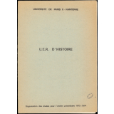 U.E.R. d'Histoire. Université de Paris X - Nanterre. Organisation des études pour l'année universitaire 1973-1974.


   
