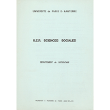 U.E.R. Sciences Sociales - Département de Sociologie. Université de Paris X - Nanterre. Organisation et programme des études : année 1972-1973. 



   
