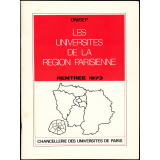 Les Universités de la Région Parisienne. Rentrée 1973.