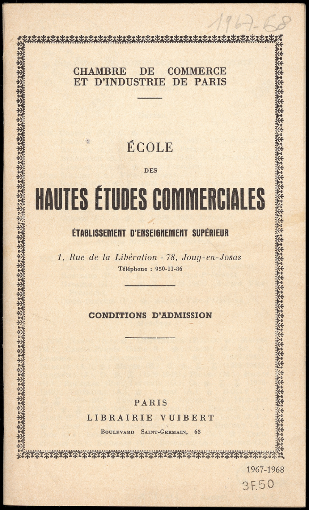 École des Hautes Études Commerciales. Conditions d'admission. Année 1967-1968.