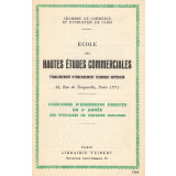 École des Hautes Études Commerciales. Concours d'admission directe en 2e année des titulaires de certains diplômes. Année 1964.