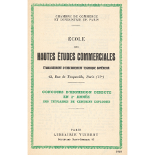 École des Hautes Études Commerciales. Concours d'admission directe en 2e année des titulaires de certains diplômes. Année 1964.