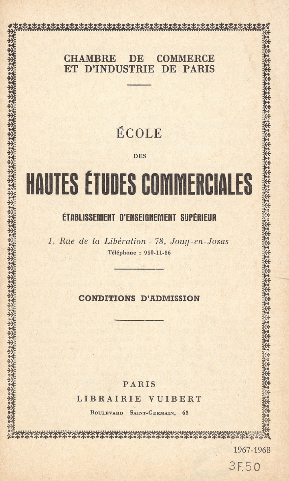 École des Hautes Études Commerciales. Conditions d'admission. Année 1967-1968.