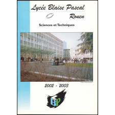 Lycée Blaise Pascal. Rouen. Sciences et techniques. 2002-2003.