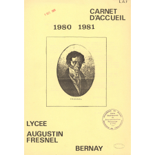 Carnet d'accueil. Lycée Augustin Fresnel. 1980-1981. Bernay.