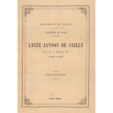 Université de France - Académie de Paris - Lycée Janson de Sailly - Rue de la Pompe, 106 - Paris-Passy - Prospectus - Avril 1894