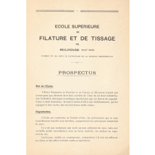 École supérieure de filature et de tissage de Mulhouse (Ht-Rhin) : fondée en 1861 sous le patronage de la Société industrielle
