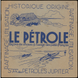 Le pétrole : Leçons de choses à l'usage des petits Français