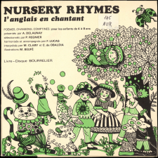 Nursery Rhymes : l'Anglais en chantant : poèmes, chansons, comptines pour les enfants de 4 à 8 ans. Disque 2