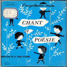 Chant et poésie pour les enfants de 5 à 10 ans : répertoire de la radio scolaire 1960-1961