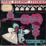 Danses d'Europe centrale. .