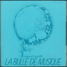 La bulle de musique. Disque n° 1. .