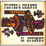 Flûtes & chants. .