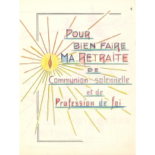 Pour bien faire ma retraite de communion solennelle et de profession de foi