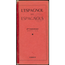 L'espagnol des Espagnols. 2ème fascicule (disques 3 et 4)