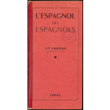 L'espagnol des Espagnols. 4ème fascicule (disques 7 et 8)