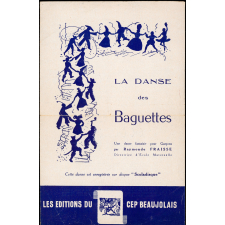 La danse des Tambourins. La danse des sept pas, la danse des Baguettes.