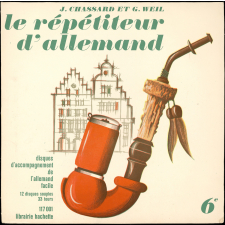 Le répétiteur d'allemand : disques d'accompagnement de l'allemand facile : classe de 6e