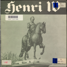 Henri IV. 1ère partie, le roi de Navarre
